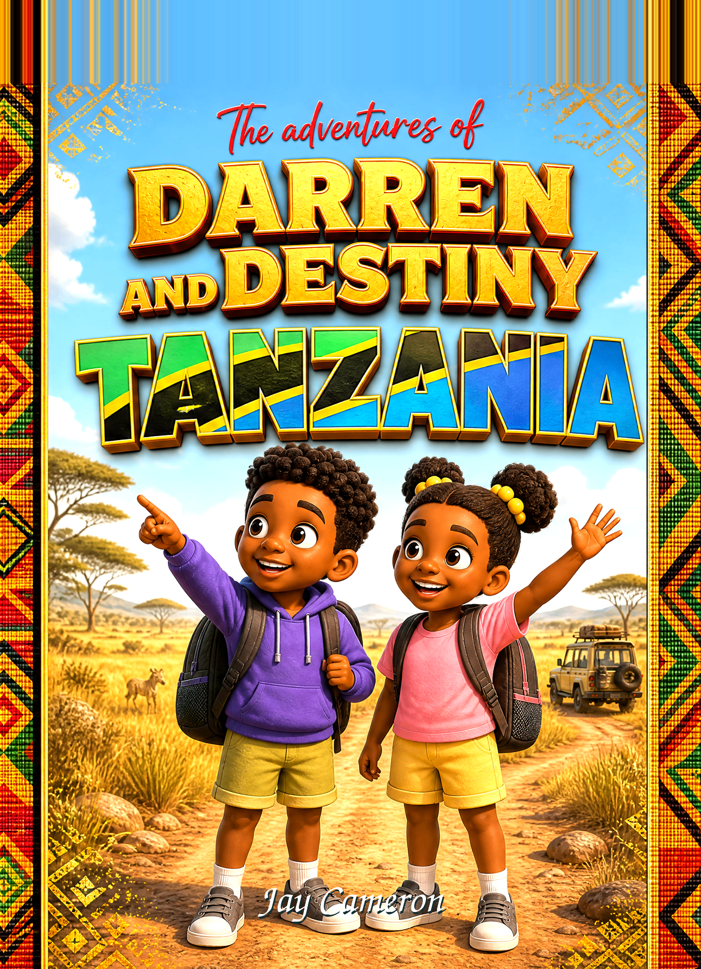 Cover of The Adventures of Darren and Destiny: Safari, Tanzania